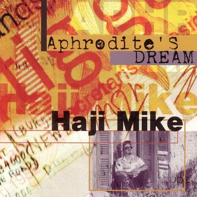 Haji Mike/Aphrodite's Dream